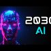 AI trends 2030